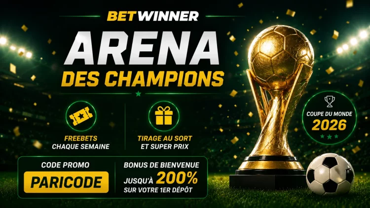 betwinner app bonus freebet wc26 arenes des champions 243